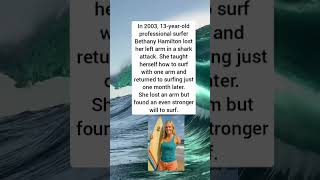 Famous Bethany Hamilton's Shark Attack Wealth