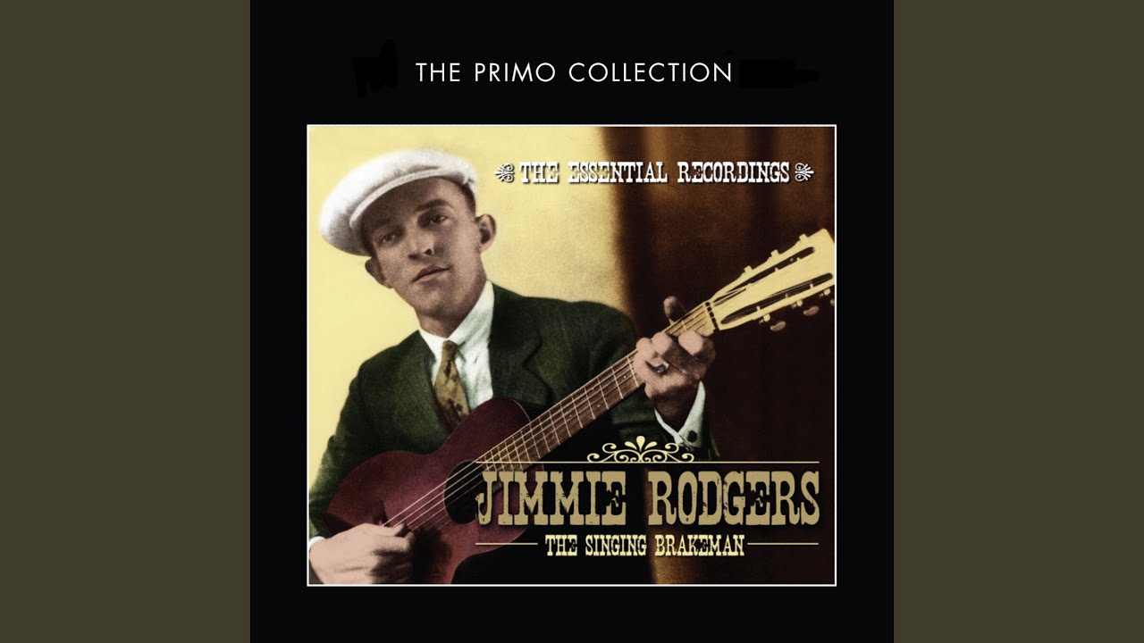 Jimmie Rodgers Last Blue Yodel