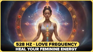 ✨ 528 Hz - Love Frequency ✨Heal Your Feminine Energy: Increase Self Love & Self Worth | Cleanse Aura by Spiritual Growth - Binaural Beats Meditation 390 views 2 months ago 1 hour, 31 minutes