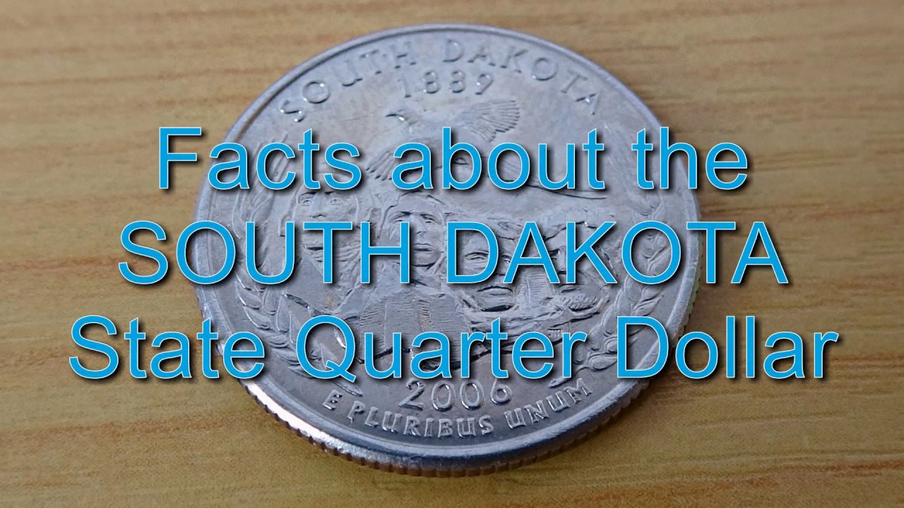 Facts about the SOUTH DAKOTA State Quarter Dollar YouTube