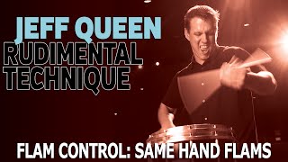 Jeff Queen Lesson Series: Flam Control, Same Hand Flams