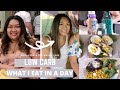 WHAT I EAT IN A DAY | SIMPLE LOW CARB MEALS