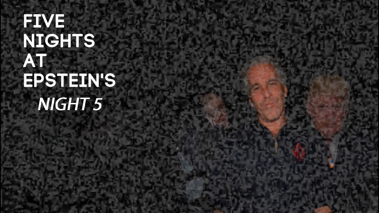 Five Nights at Epstein's | NIGHT 5 (Full Night) FINAL