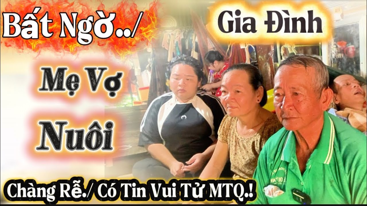 Bắt Ngờ../ Gia Đình Mẹ Vợ Nuôi Chàng Rễ.Chuẩn bị có tin vui tử MTQ.?#qui1979 