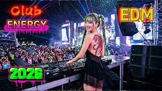  Top Edm Club Remix 2026  Massive Drop