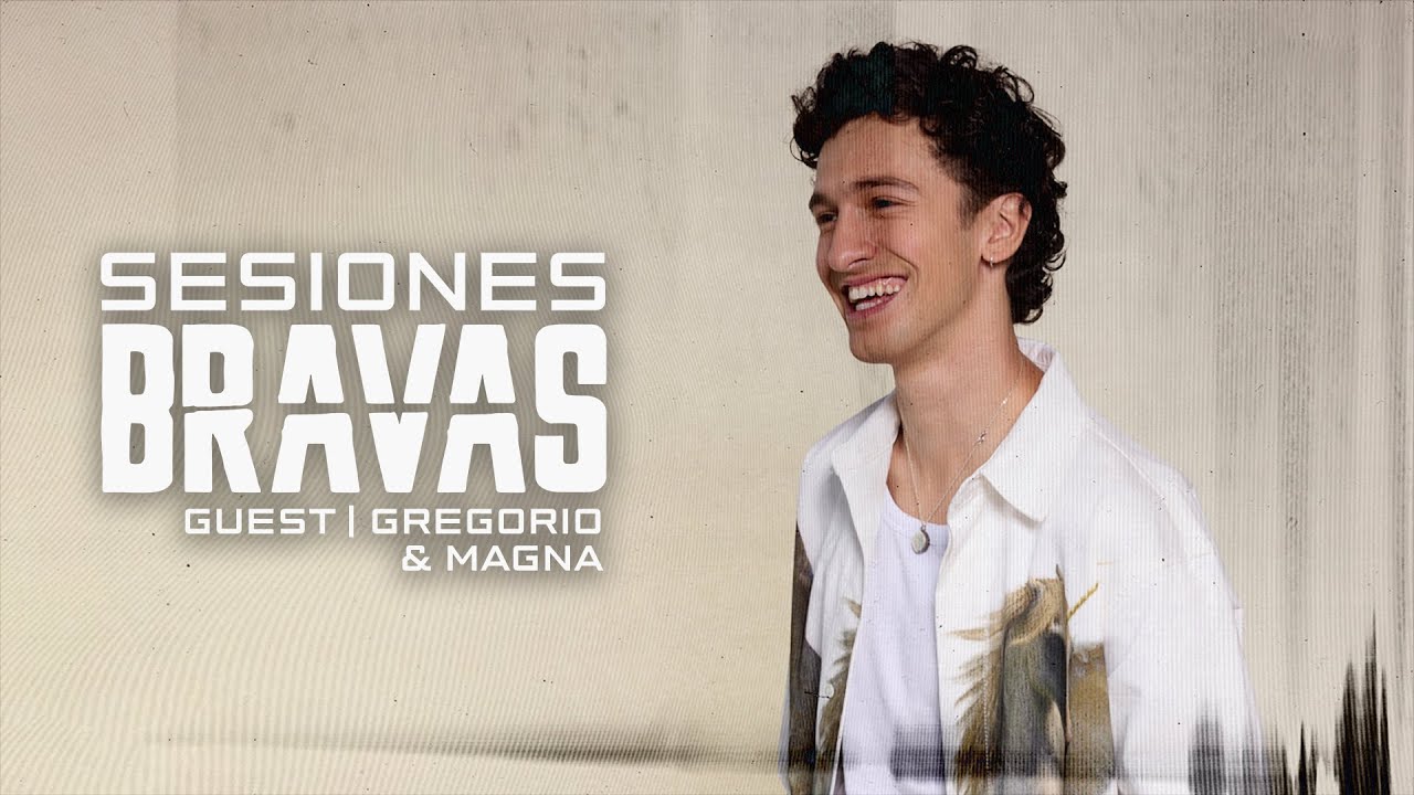 Sesión Brava #9: Special Guests Gregorio and Magna