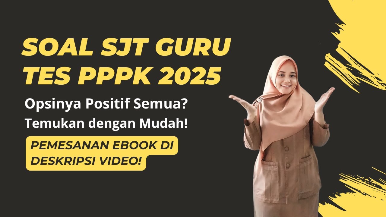 SOAL SJT DI TES PPPK GURU HOTS 2025 