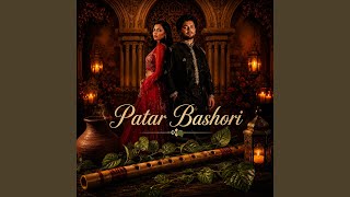Patar Bashori - Mahady Hasan - Topic