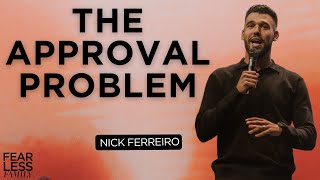 Nick Ferreiro - The Approval Problem