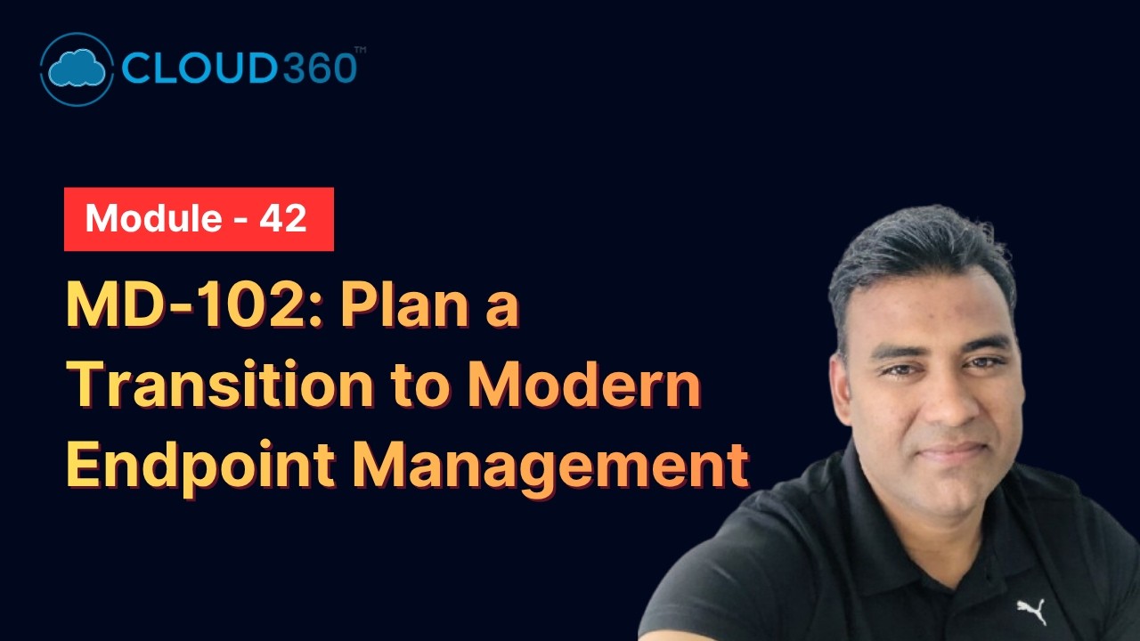 MD-102: Plan a Transition to Modern Endpoint Management - YouTube