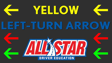 Understanding Yellow Left Turn Arrows! | All Star Guide