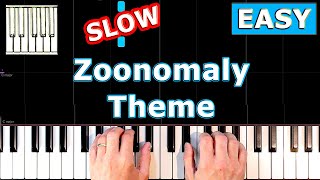 Zoonomaly Theme - Piano Tutorial Easy SLOW