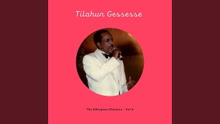 Wub Abeba - Tilahun Gessesse