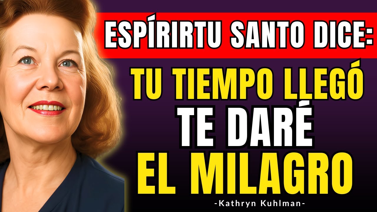 TU TIEMPO LLEGÓ y TU MILAGRO COMIENZA HOY – Kathryn Kuhlman