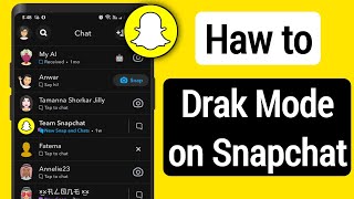 How To Get Dark Mode On Snapchat (iPhone & Android)