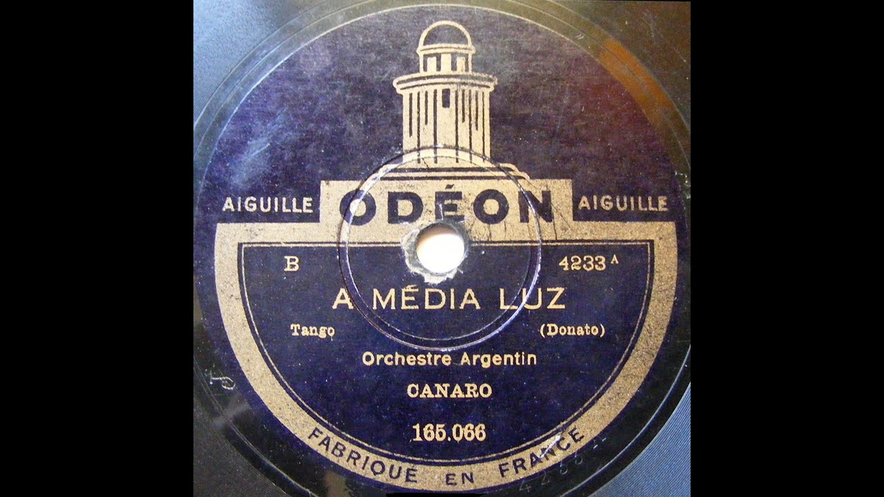 A media luz - Orquesta Típica Canaro - Tango (1926-11-08)
