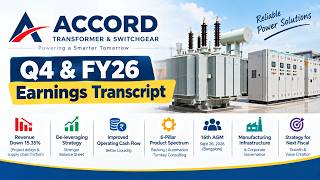 Accord Transformer & Switchgear Q4 & FY26 Earnings Transcript