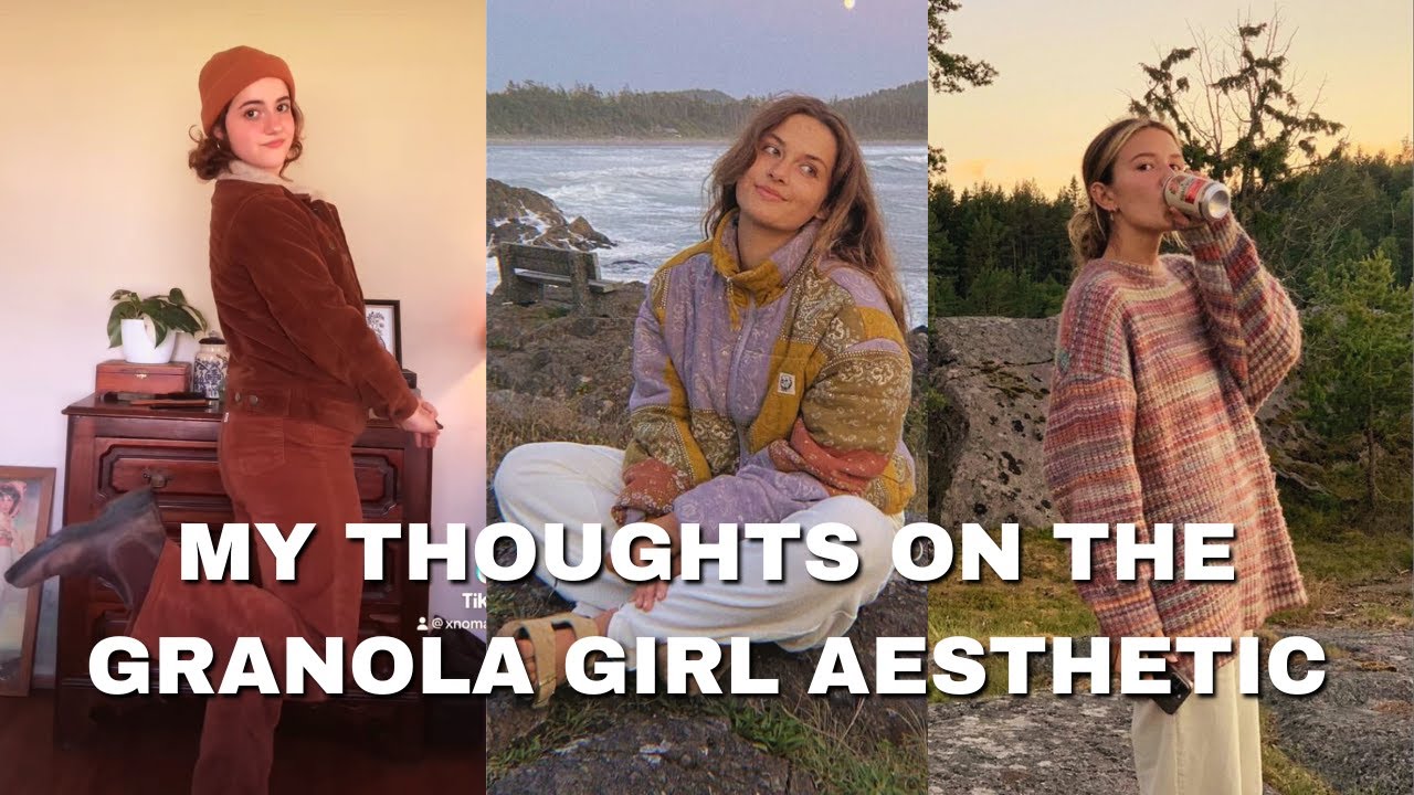 A History of the Granola Girl Aesthetic