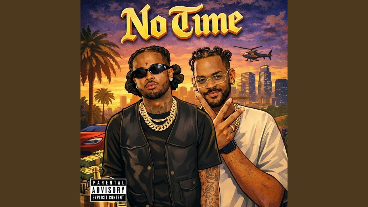 No Time adlı videoyu YouTube'da izle No Time adlı videoyu YouTube'da izle