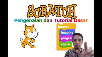 Pengenalan dan Tutorial Dasar Scratch