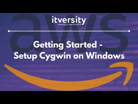 04 Getting Started - Setup Cygwin on Windows