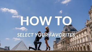 How to Select Your Favorite Paris Photos