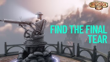 Bioshock Infinite How to find the 3rd and final Tear Quick Guide