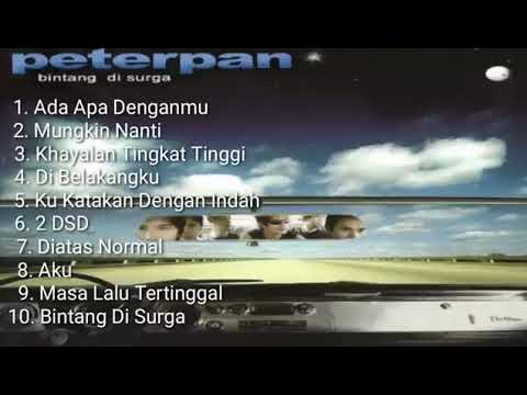 peterpan noah bintang disurga full album