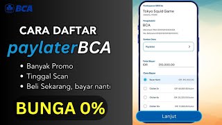 Cara Aktifkan Limit BCA Paylater || Cara Ajukan Limit Paylater My BCA 