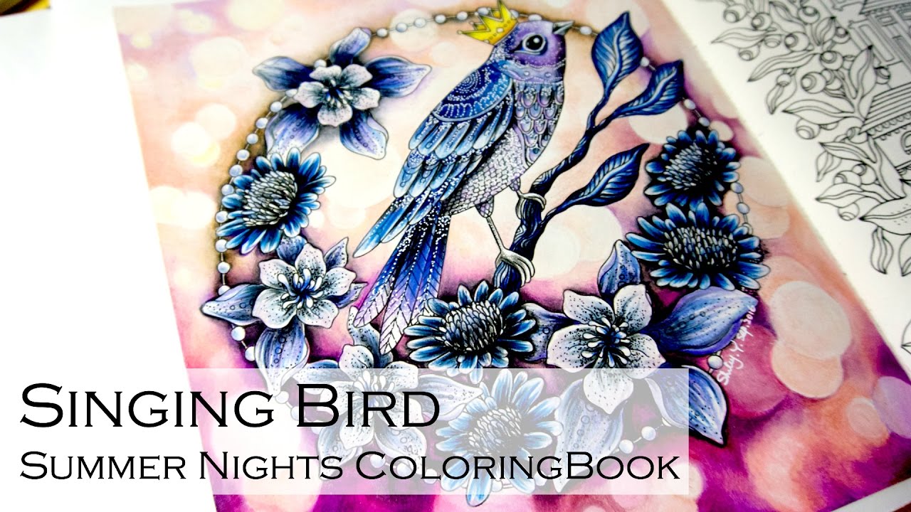 Singing Bird  Adult Coloring Book: Summer Nights/Sommarnatt by Hanna  Karlzon 