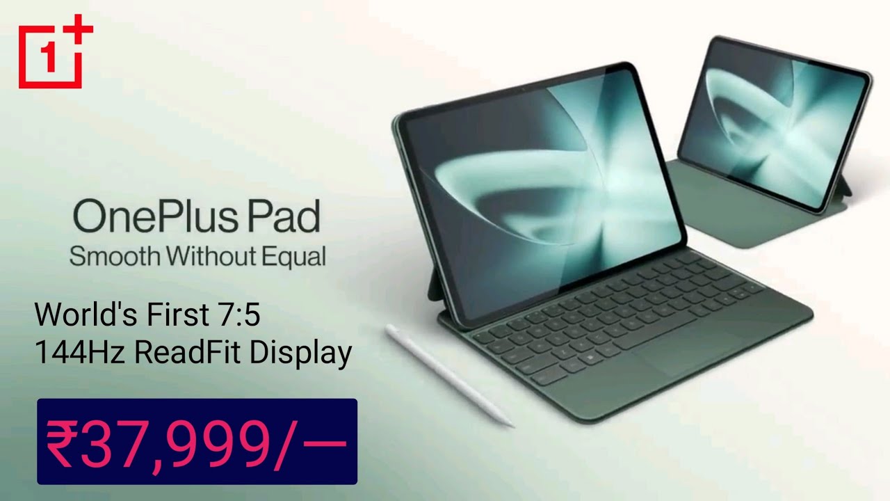 OnePlus Pad Price In India I OnePlus Pad India Launch,Sale Date,Buy or