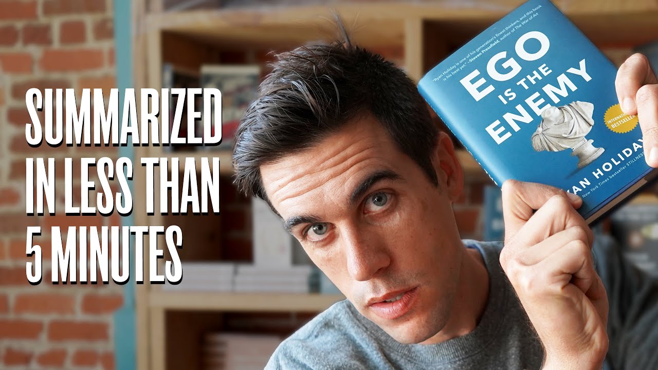 Ego Is The Enemy Summarized by Ryan Holiday 