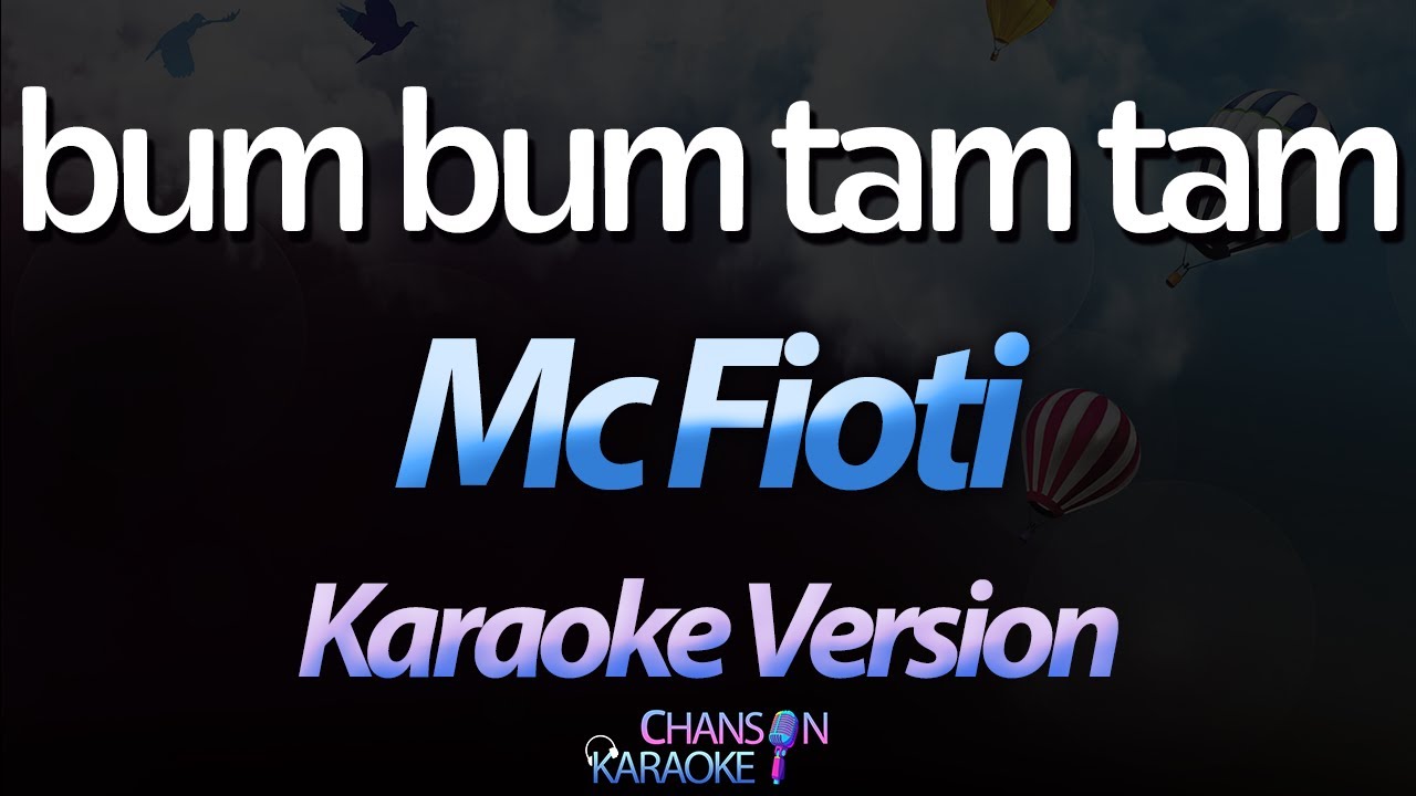 🔥 Bum Bum Tam Tam - Mc Fioti (Karaokê Version) (Cover)