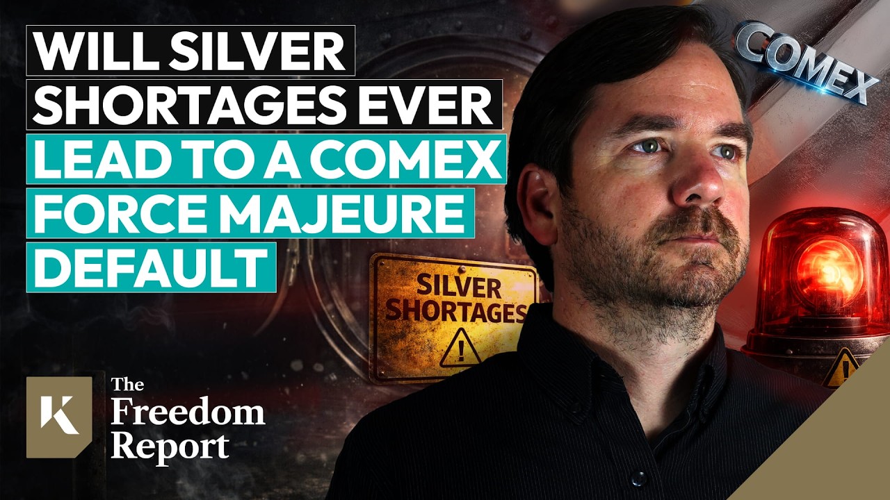Will Silver Shortages Ever Lead to a COMEX Force Majeure Default - The Freedom Report