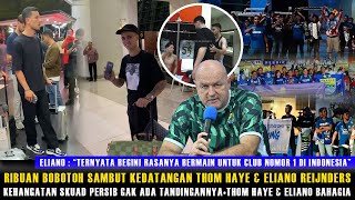 Download Lagu 🔵TIBA DI BANDUNG 5 MENIT YG LALU! ELIANO \u0026 THOM HAYE DISAMBUT RIBUAN BOBOTOH🔥KEHANGATAN SKUAD PERSIB MP3 Download Lagu 🔵TIBA DI BANDUNG 5 MENIT YG LALU! ELIANO \u0026 THOM HAYE DISAMBUT RIBUAN BOBOTOH🔥KEHANGATAN SKUAD PERSIB MP3