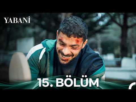 Yabani 15. Bölüm (4K)