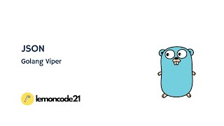 Managing JSON Configuration in Go with Viper