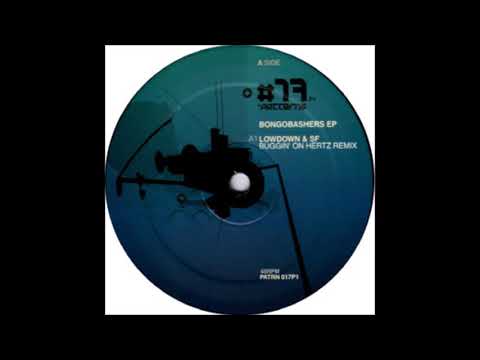 SF — Lowdown & SF - Buggin' On (Hertz Remix) (A)