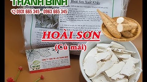 Hoài sơn | Củ mài | Công dụng của hoài sơn trong điều trị bệnh