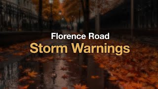 Florence Road - Storm Warnings Lyrics