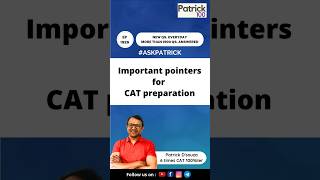Important pointers for CAT preparation | AskPatrick | Patrick Dsouza