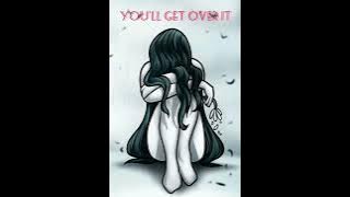You'll Get Over It (by: DJ JOHN)