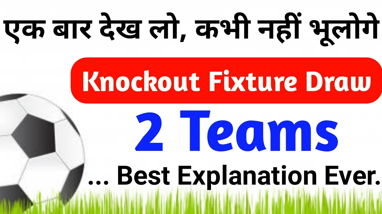 Fixture Draw of 2 Teams in Knockout Tournament|2 Teams Fixture Draw|Physical Education|Class 12|