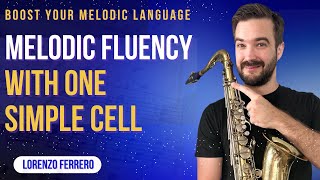How To Create Simple And Effective Melodic Cells