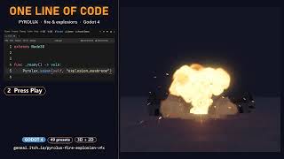 How to add fire and explosion effects in Godot 4 with one line of code