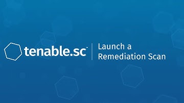 Launch a Remediation Scan in Tenable.sc