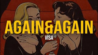 again&amp;again - visa (feat. Abhi The Nomad) (Lyric Video)