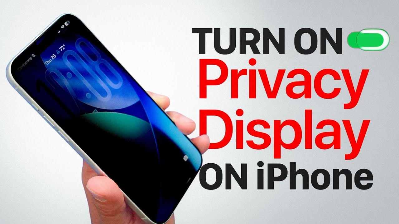 Turn On (Samsung’s Privacy Display) on iPhone