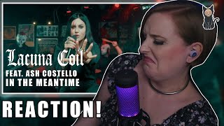 LACUNA COIL Feat. Ash Costello - In The Mean Time REACTION | CRISTINA &amp; ASH TOGETHER?!? 😍