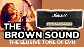 THE BROWN SOUND | The Secret of the VAN HALEN Guitar Tone!